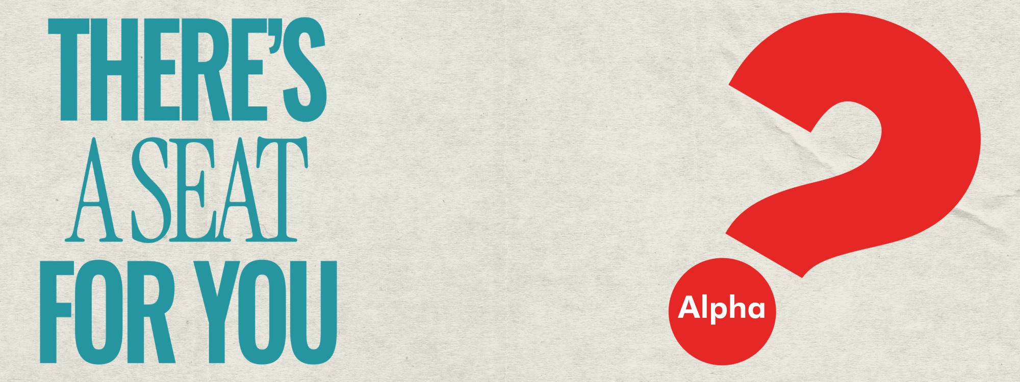 Try Alpha*Starts Wednesday 30th September*You're Invited*